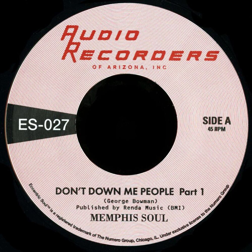 Memphis Soul - Don't Down Me People Pt 1/Pt 2  7-INCH SINGLE
